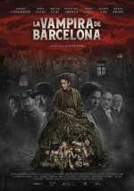 Watch The Barcelona Vampiress Myflixer