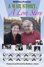 Watch A War Story a Love Story Myflixer