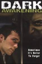 Watch Dark Awakening Myflixer