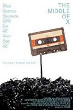 Watch The Middle of X Myflixer