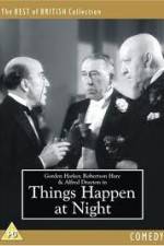 Watch Things Happen at Night Myflixer