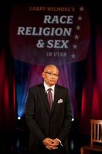 Watch Larry Wilmore Race Religion and Sex Myflixer