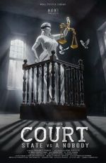 Watch Court - State Vs. A Nobody Myflixer