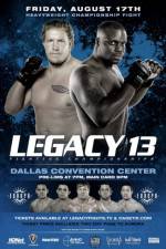 Watch Legacy Fighting Championship 13 Myflixer