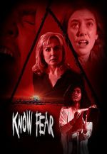 Watch Know Fear Myflixer