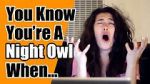 Watch You Know You\'re a Night Owl When... Myflixer