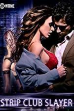 Watch Strip Club Slayer Myflixer