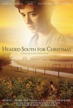 Watch Headed South for Christmas Myflixer
