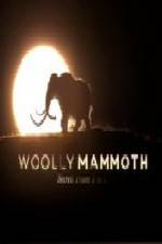 Watch Woolly Mammoth Secrets from the Ice Myflixer
