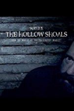 Watch Survive The Hollow Shoals Myflixer
