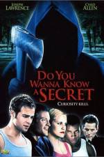 Watch Do You Wanna Know a Secret Myflixer