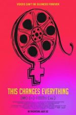 Watch This Changes Everything Myflixer