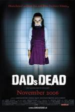 Watch Dad's Dead Myflixer