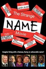 Watch The Strange Name Movie Myflixer