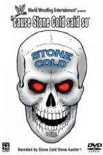 Watch WWE - Cause Stone Cold Said So Myflixer