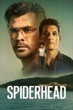 Watch Spiderhead Myflixer