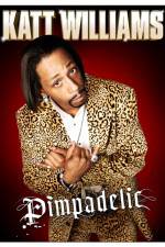 Watch Katt Williams: Pimpadelic Myflixer