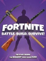 Watch Fortnite: Battle, Build, Survive! Myflixer
