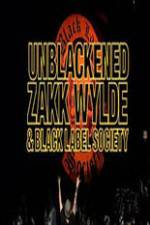 Watch Unblackened Zakk Wylde & Black Label Society Live Myflixer