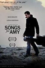 Watch Songs for Amy Myflixer