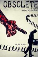 Watch Obsolete Myflixer