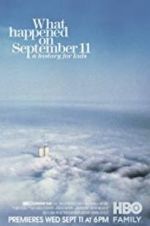 Watch What Happened on September 11 Myflixer