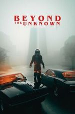 Watch Beyond the Unknown Myflixer