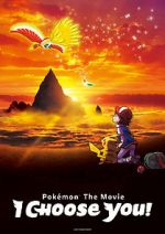 Watch Pok�mon the Movie: I Choose You! Myflixer