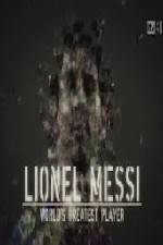 Watch Lionel Messi World's Greatest Player Myflixer