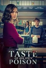 Watch Taste of His Own Poison Myflixer