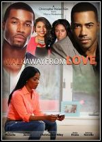 Watch Walk Away from Love Myflixer