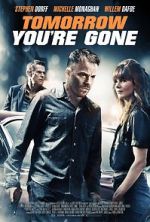 Watch Tomorrow You\'re Gone Myflixer
