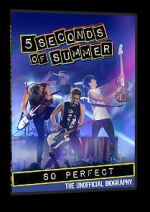 Watch 5 Seconds of Summer: So Perfect Myflixer