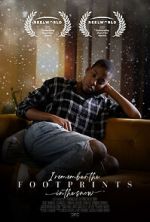 Watch I Remember the Footprints in the Snow (Short 2021) Myflixer