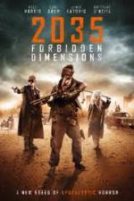 Watch The Forbidden Dimensions Myflixer