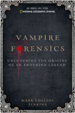 Watch Inside Vampire Forensics Myflixer