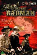 Watch Angel and the Badman Myflixer
