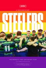 Watch Steelers: the World\'s First Gay Rugby Club Myflixer