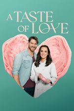 Watch A Taste of Love Myflixer