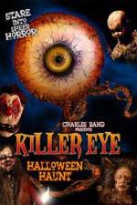 Watch Killer Eye Halloween Haunt Myflixer