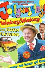 Watch JollyWobbles Wakey Wakey With Justin Fletcher Myflixer