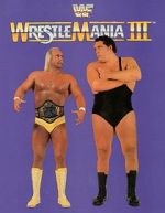 Watch WrestleMania III (TV Special 1987) Myflixer