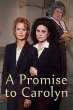 Watch A Promise to Carolyn Myflixer