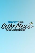 Watch Seth & Alex\'s Almost Live Comedy Show (TV Special 2009) Myflixer