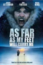 Watch As Far As My Feet Will Carry Me Myflixer