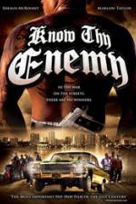 Watch Know Thy Enemy Myflixer