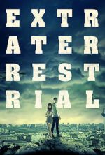 Watch Extraterrestrial Myflixer