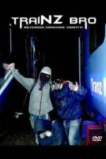 Watch TraiNZ Bro Myflixer