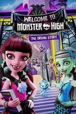 Watch Monster High: Welcome to Monster High Myflixer