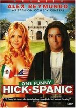 Watch Alex Reymundo: One Funny Hick-Spanic Myflixer